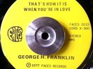 GEORGE H FRANKLIN - that's how it is when your . - 45 RARE X-OVER MODERN SOUL