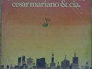CESAR MARIANO & CIA São Paulo 1977 Funk & Breaks PROMO RARE Orig. LP BRAZIL HEAR