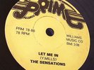 Let Me In-The Sensations on 78rpm Prime/Randy & The Rainbows-Denise (60's hits)