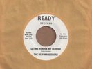 New Wanderers - Let Me Render My Service / Aint Gonna Do You No Harm - Ready 2nd
