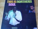 This Is Northern Soul. Vinyl Album. 18 Northern Soul Tracks. Grapevine Label
