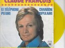45 T SP CLAUDE FRANCOIS PROMO OLIDA *LE TELEPHONE PLEURE* (VINYL JAUNE)