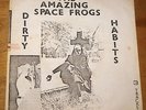 THE AMAZING SPACE FROGS   DIRTY HABITS EP   UK PUNK 7