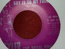 The Royal five - say it to my face