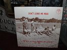 Yazoo Records-Don't Leave Me Here Blues Of Texas Arkansas & Louisiana 1927-32