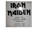 Iron Maiden - LIVE AT THE EMPIRE CLUB COLOGNE - 2 LP