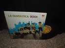 LA FANTASTICA...