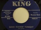 King - 5416 - Wynonie Harris - Good Rockin' Tonight / Bloodshot Eyes - 45 HEAR