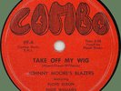JOHNNY MOORE'S BLAZERS (w/ Floyd Dixon) Take Off My Wig 78rpm Combo 1954