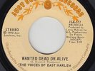 70s Soul 45 - Voices Of East Harlem - Wanted Dead Or Alive - Just Sunshine VG++
