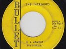 Northern Soul 45 - Intrigues - In A Moment - Bullet - mp3