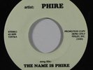 Funk 45 PHIRE The Name Is Phire/Nature's Plan NM promo
