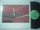 Big Star m- original LP Radio City