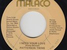 70s Soul 45 - Patterson Twins - I Need Your Love - Malaco - VG+ mp3 - rare
