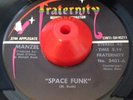 RARE FUNK MANZEL Space Funk FRATERNITY 45 NM