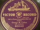 GEORGE COHAN 78rpm 1-sided Life A Funny Proposition After All VICTOR 60042 E+