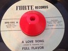 RARE FUNK FULL FLAVOR A Love Song FORTE 45 VG-