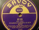 78RPM CHARLIE PARKER Miles Davis KO KO  / DON BYAS How High The Moon SAVOY 916