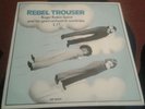 ROGER RUSKIN SPEAR - REBEL TROUSER - 45 / 7