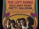 Walk Away Ren?e/Pretty Ballerina by The Left Banke *New Vinyl LP*