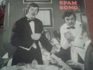 MONTY PYTHON - SPAM SONG - 45 / 7