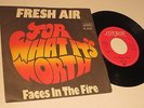 FRESH AIR - For What It´s worth /Faces in the Fire German 7