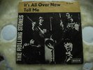 THE ROLLING STONES -- I'TS ALL OVER NOW / TELL ME -- ( BRAUNER BALKEN ) DL 25144