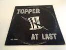 Topper ?- At Last US PRIVATE PRESS PROG/PSYCH LP *RARE KANSAS CITY PROG*