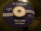 JOE DOUGLAS - CRAZY THINGS - ORIGINAL CLASSIC NORTHERN SOUL - STAFFORD