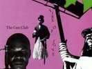 GUN CLUB-FIRE OF LOVE (OGV) VINYL LP NEW