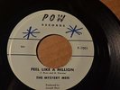 THE MYSTERY MEN Pow 1001 FEELS LIKE A MILLION / ON A SATURDAY NIGHT -LISTEN