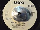 RARE FUNK SOUL 45 - SISTER LOVE - GIVE ME YOUR LOVE Promo MoWest HEAR