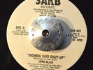 RARE BOOGIE FUNK 45 - JOHN BLAIR - MOMMA SAID SHUT UP Modern Soul PROMO HEAR