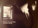 Nick Drake: Nicholas Rodney Drake - Time has told me