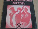 SOUL SURVIVORS - MAMA SOUL / TELL DADDY - RARE French ATCO P/S - HEAR