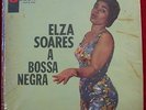 ELZA SOARES Bossa Negra ORIG BRAZIL BOSSA VOCALS LP HEAR