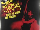Chelsea - Right To Work - The Singles (Record Store Day Limited 2 x White Vinyl)