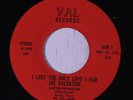 JOE VALENTINE: I Lost The Only Love I Had / Surely I'll Never Do You Wrong 45 (