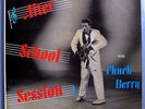 CHUCK BERRY AFTER SCHOOL SESSION MEGA-RARE ORIG'57 CHESS BLACK LABEL MONO LP N/M