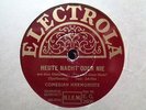 COMEDIAN / COMEDY HARMONISTS - Heute Nacht Oder Nie / Wiedersehen 78 rpm disc