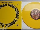 White Zombie - More Human Than Human Limited Yellow Vinyl 10