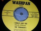 THE TOMANGOE'S.  I REALLY LOVE YOU / YOU'VE BEEN GONE.. WM3125 7