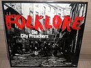 DIE CITY PREACHERS -FOLKLORE ( INGA HUMPE )  -- RARITÄT -