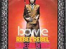 DAVID BOWIE 45 REBEL REBEL+PS HOLLAND RARE
