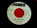 PLATTERS VOO VEE AH BEE NEAR MINT A KILLER ROCKER POWER 7012  R&B 45