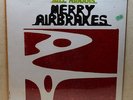 MERRY AIRBRAKES: self titled LP private psych sealed original