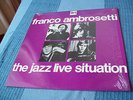 LP FRANCO AMBROSETTI THE JAZZ LIVE SITUATION RARE ITALY JAZZ NM DIRE FO 343