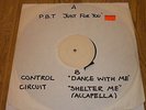 PUSH BUTTON TECHNOLOGY, CONTROL, CIRCUIT ?– Just 4 U / Dance With WHITE LABEL12