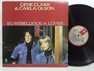 Gene Clark & Carla Olson So Rebellious A Lover LP Vinyl Record Demon Label
