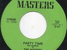 The Masters - Party Time - Original Press  Funk 7 Inch